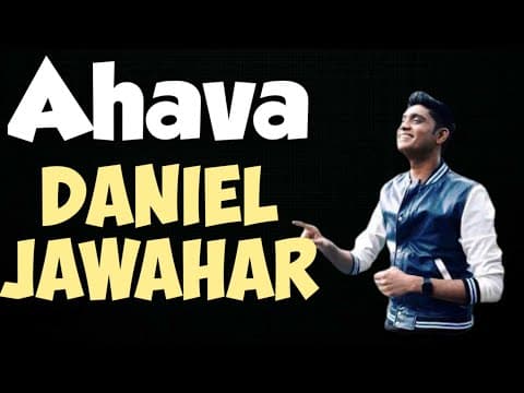 Ahava=அன்பு||Daniel Jawahar||Lyric Music!