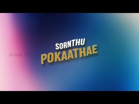 Sornthu Pokathe En Nanbane ( Lyric Video ) | Tamil Christian Song | Eva.Freddy Joseph