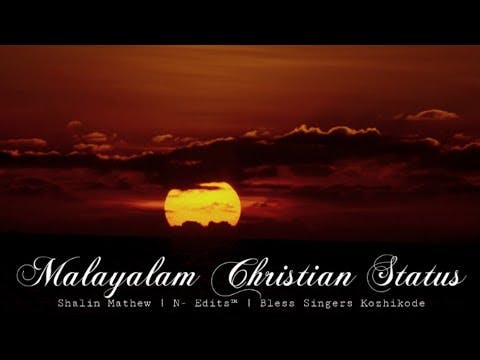 Malayalam Christian Songs Status | Shalin Mathew | N-EDITS™ | Bless Singers Kozhikode