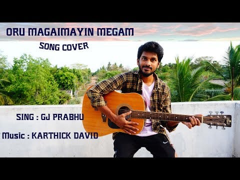 Oru Magimayin Megam - Tamil Christian Song Cover - GJ Prabhu - Karthick David - KL Studio