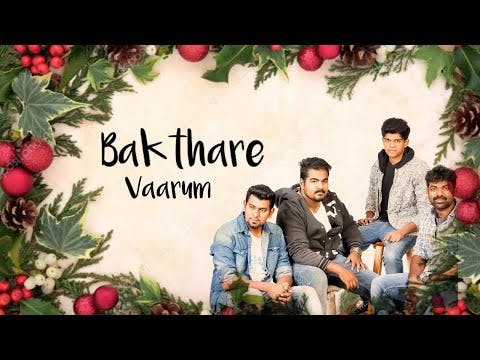 Bakthare Vaarum (Official) | BWAGN | Christmas Single | Tamil Christian Song |